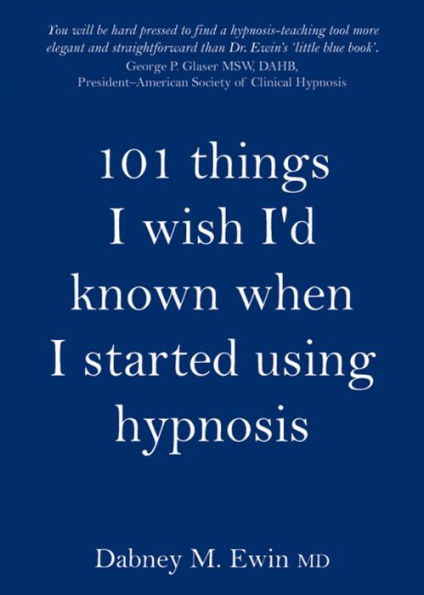 101 things I wish I'd known when I started using hypnosis