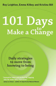 Title: 101 Days to Make a Change, Author: Roy Leighton