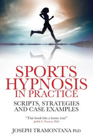 Title: Sports Hypnosis in Practice, Author: Joseph Tramontana