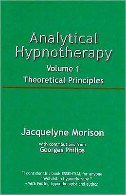 Analytical Hypnotherapy Vol 1