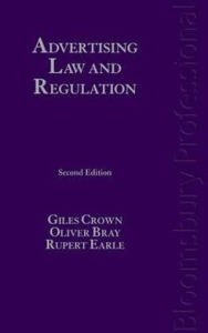 Title: Advertising Law and Regulation 2ed, Author: Giles Crown