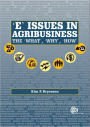 'E' Issues in Agribusiness: The What, Why and How