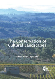 Title: The Conservation of Cultural Landscape, Author: Mauro Agnoletti
