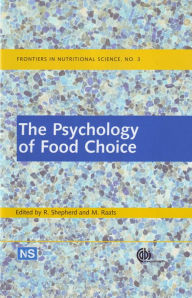 Title: The Psychology of Food Choice, Author: Richard Shepherd