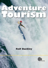 Title: Adventure Tourism, Author: R Buckley