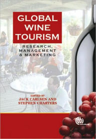 Title: Global Wine Tourism, Author: Jack Carlsen