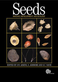 Title: Seeds: Biology, Development and Ecology, Author: Sheldon C Navie