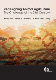 Title: Redesigning Animal Agriculture: The Challenge of the 21st Century, Author: David L. Swain