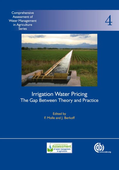 Irrigation Water Pricing: The Gap Between Theory and Practice