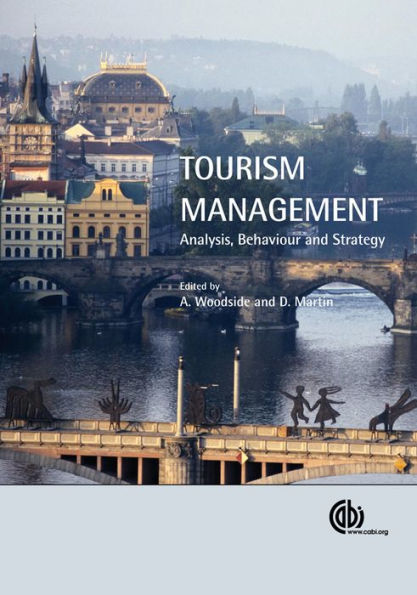 Tourism Management: Analysis, Behaviour and Strategy