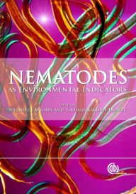 Title: Nematodes as Environmental Indicators, Author: Michael J Wilson