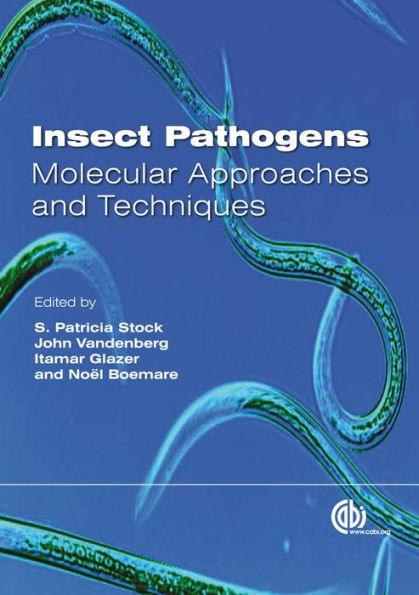 Insect Pathogens: Molecular Approaches and Techniques