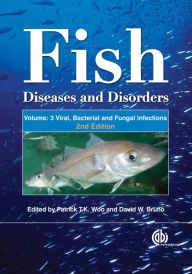 Title: Fish Diseases and Disorders / Edition 2, Author: Patrick T. K. Woo