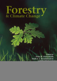 Title: Forestry and Climate Change, Author: Peter H. Freer-Smith