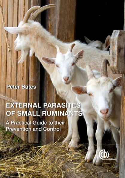 External Parasites of Small Ruminants: A Practical Guide to their Prevention and Control