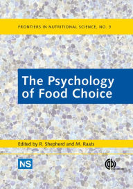 Title: The Psychology of Food Choice, Author: R. Shepherd