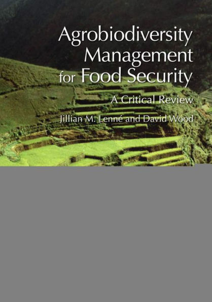 Agrobiodiversity Management for Food Security: A Critical Review
