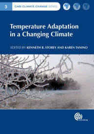 Title: Temperature Adaptation in a Changing Climate: Nature at Risk, Author: Karen K. Tanino