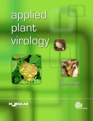 Title: Applied Plant Virology, Author: Calum R. Wilson