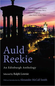 Title: Auld Reekie: An Edinburgh Anthology, Author: Ralph Lownie