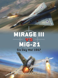 Title: Mirage III vs MiG-21, Author: Shlomo Aloni