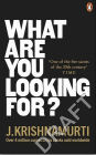 What Are You Looking For?