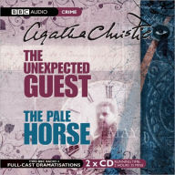 The Unexpected Guest and The Pale Horse: Two BBC Full-Cast Radio Dramatizations