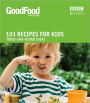 101 Recipes for Kids: Tried-and-Tested Ideas