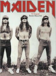 Title: ''Iron Maiden'': A Photo History, Author: Ross Halfin