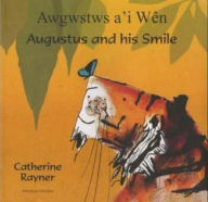 Title: Augustus & His Smile, Author: Catherine Rayner
