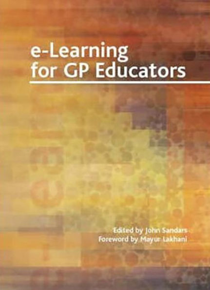 E-Learning for GP Educators / Edition 1