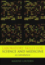 Laboratory Skills for Science and Medicine: An Introduction