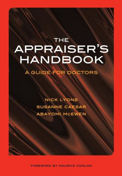 The Appraiser's Handbook: v. 5, Substance Abuse, Palliative Care, Musculoskeletal Conditions, Prescribing Practice / Edition 1