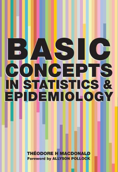 Basic Concepts in Statistics and Epidemiology / Edition 1