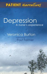 Title: Depression - A Nurse's Experience: Shadows of Life / Edition 1, Author: Veronica Burton