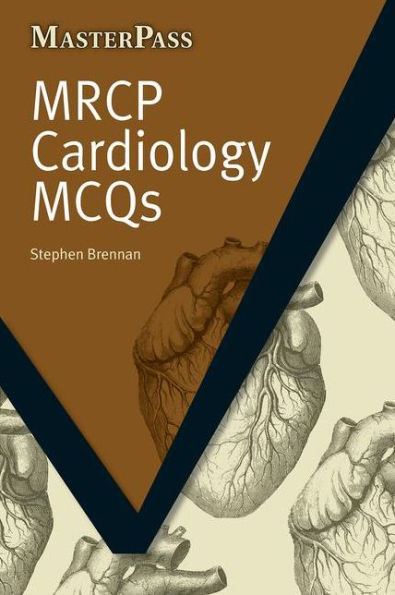 MRCP Cardiology MCQs / Edition 1