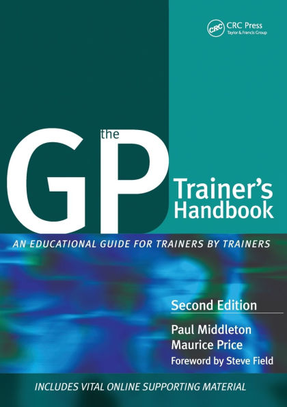 The GP Trainer's Handbook: An Educational Guide for Trainers by