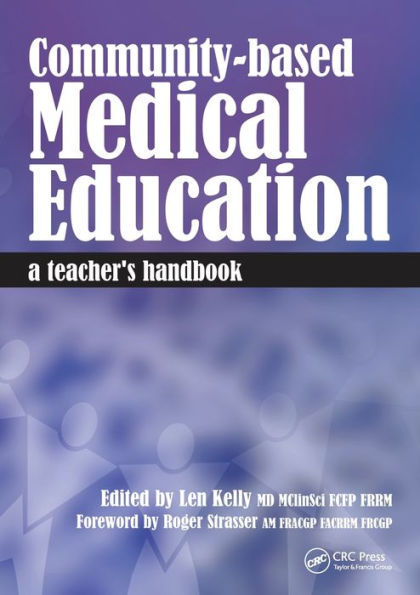 Community-Based Medical Education: A Teacher's Handbook