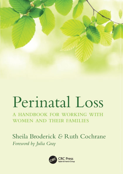 Perinatal Loss: A Handbook for Working with Women and Their Families