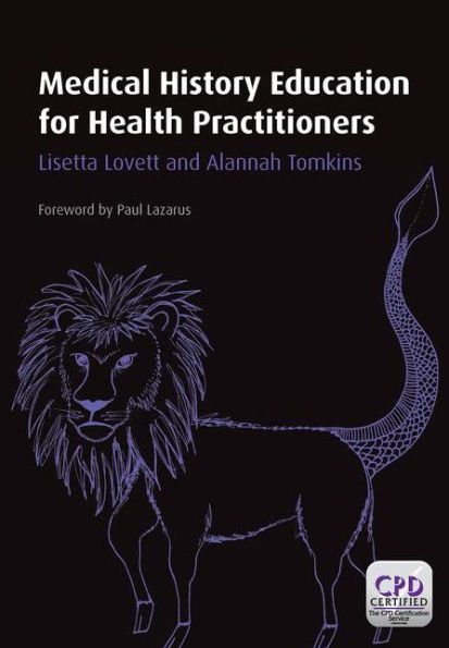 Medical History Education for Health Practitioners / Edition 1