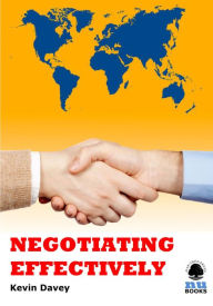 Title: Negotiating Effectively, Author: Kevin  Davey