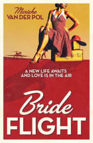 Title: Bride Flight, Author: Marieke Van Der Pol