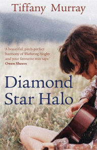 Title: Diamond Star Halo, Author: Tiffany Murray