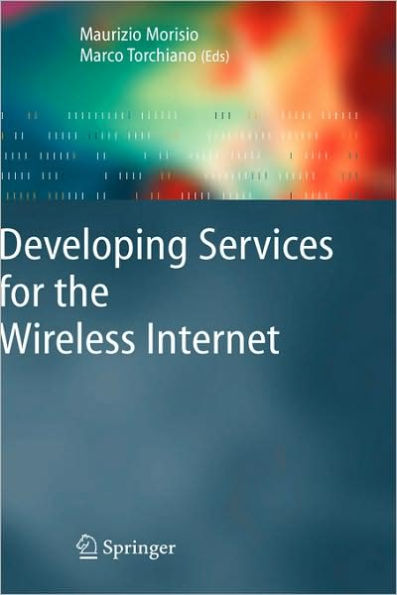 Developing Services for the Wireless Internet