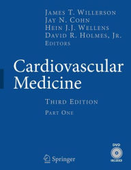 Title: Cardiovascular Medicine / Edition 3, Author: James T. Willerson