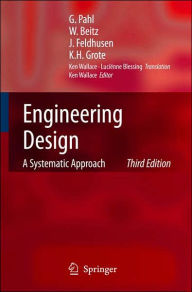 Title: Engineering Design: A Systematic Approach / Edition 3, Author: Gerhard Pahl