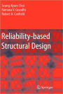 Reliability-based Structural Design / Edition 1