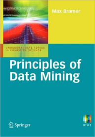 Principles of Data Mining / Edition 1