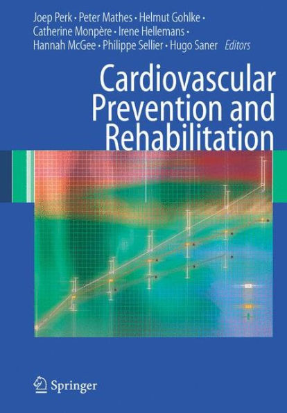 Cardiovascular Prevention and Rehabilitation / Edition 1