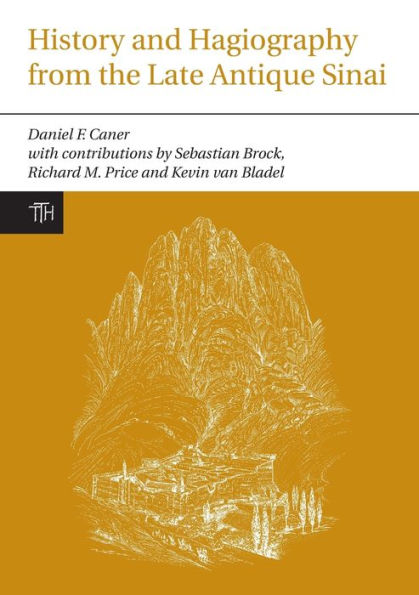 History and Hagiography from the Late Antique Sinai